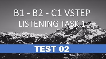 VSTEP Listening - Task 1 - Test 02