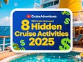 8 cruise ships secrets for 2025: hidden activities only frequent cruisers know. #CruiseTravel