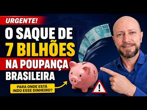 O SAQUE DE 7 BILHÕES NA POUPANÇA BRASILEIRA thumbnail
