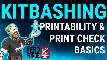 Kitbashing | Printability & Print Check Basics