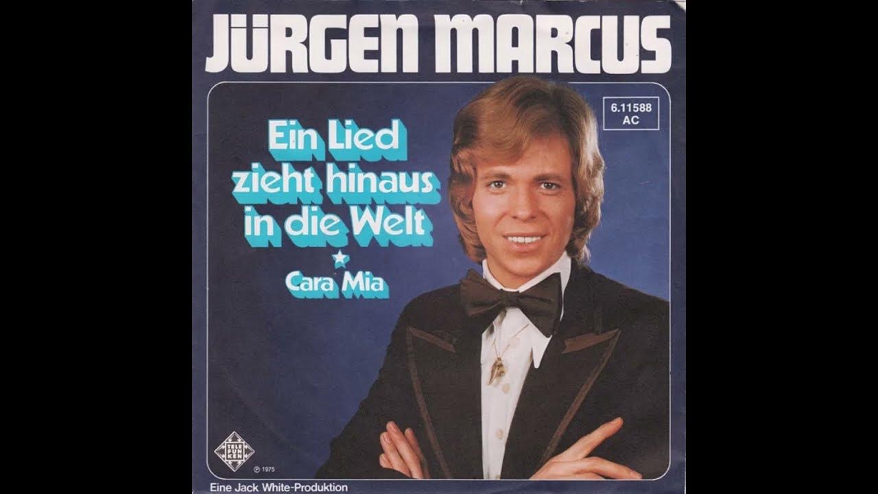 Jürgen Marcus Ein Lied zieht hinaus