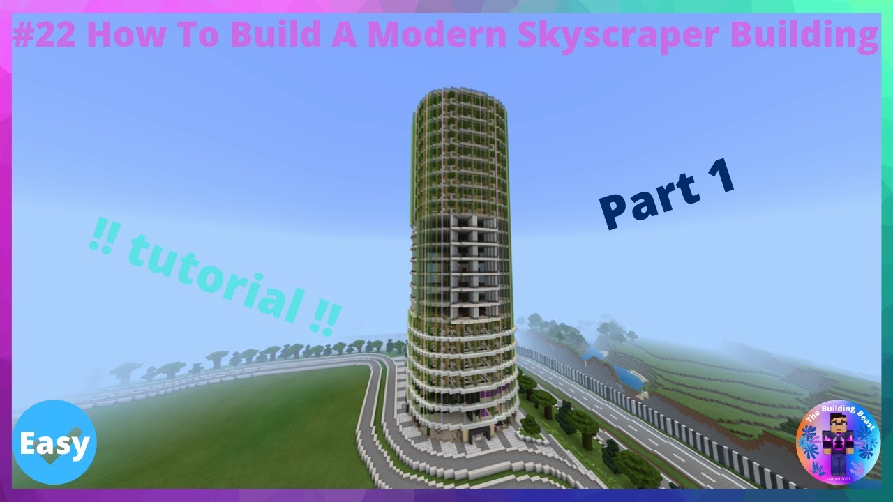 Minecraft How To Build A Skyscraper (2021 City Builds) Part 1 - YouTube