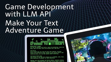 Game Development with LLM API! Make Your  Text Adventure Game!