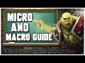 Grubby | WC3 | Short Game with Micro & Macro Guide!