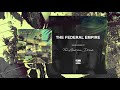 The Federal Empire - The American Dream