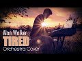 Tired - Alan Walker feat. Gavin James (Piano Orchestral Cover Mathias Fritsche)