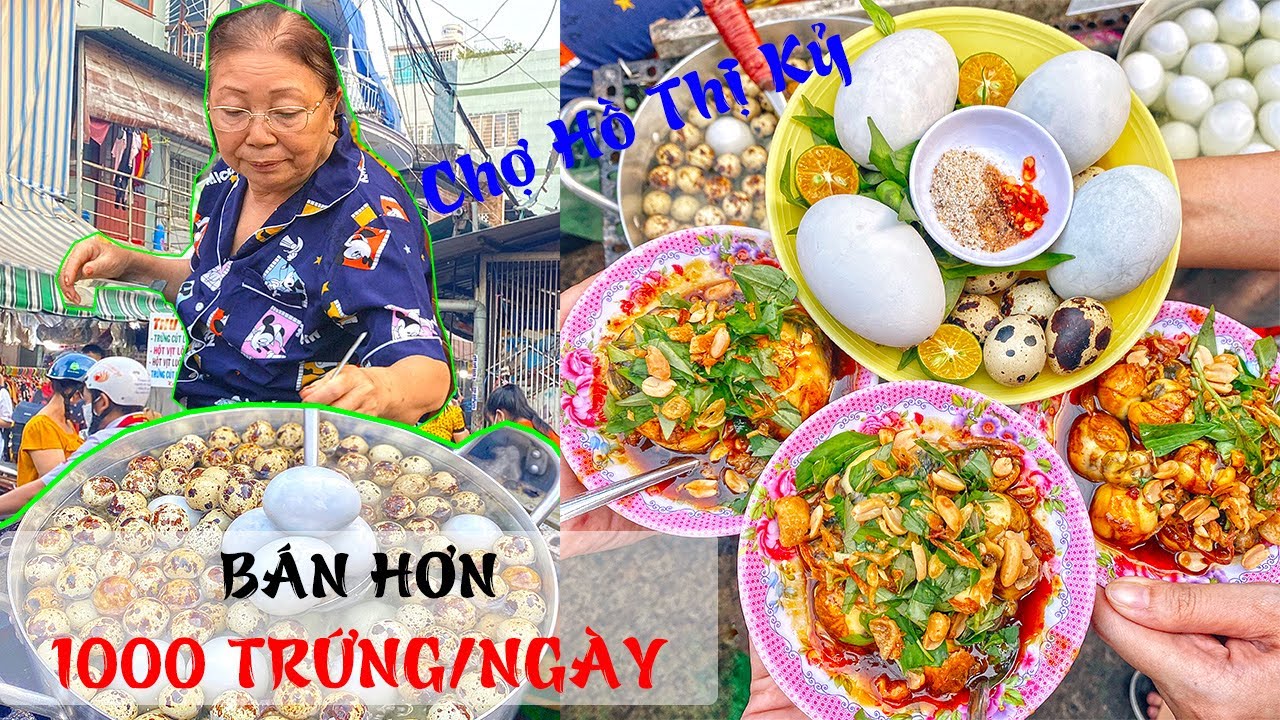 đia điểm ăn uống New Bà trùm TRỨNG LỘN bán hơn 1000 TRỨNG/NGÀY - nổi nức tiếng khu chợ Hồ Thị Kỷ | Địa điểm ăn uống