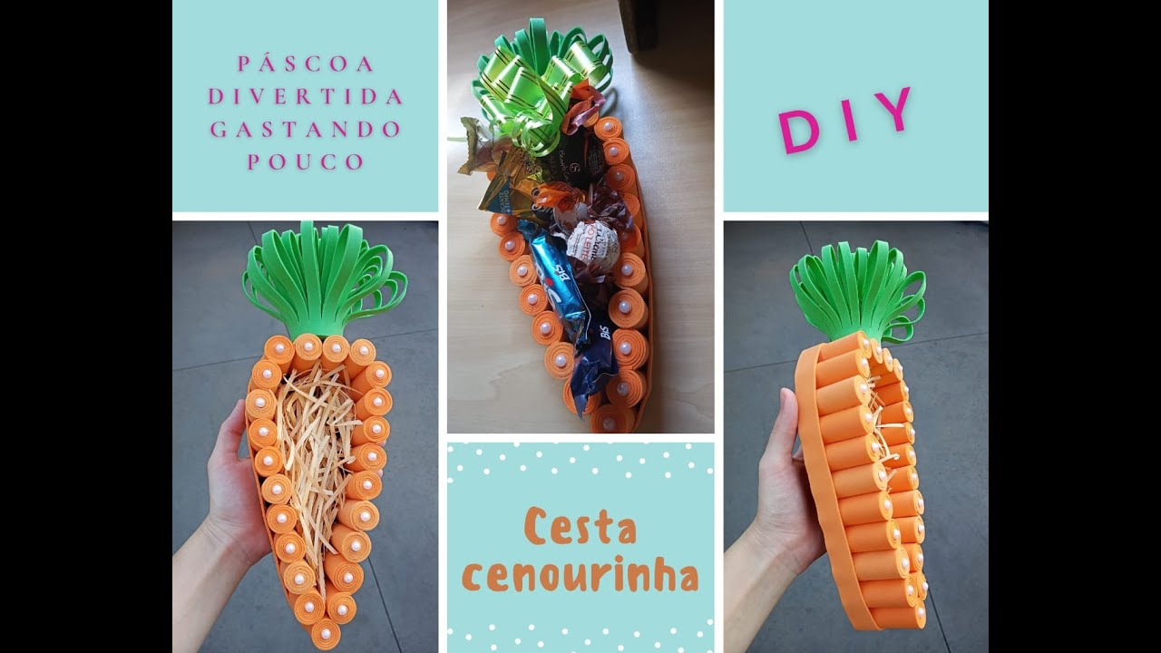 Como fazer Cesta Cenoura com chocolate de Rolinhos de e.v.a - DIY PÁSCOA Criativa