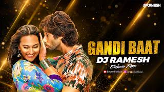 Gandi Baat - DJ Ramesh Remix | Shahid Kapoor | Sonakshi Sinha | Pritam | R...Rajkumar