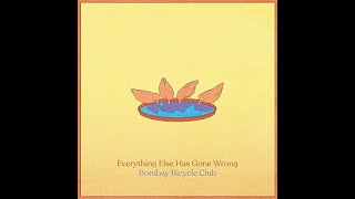 Bombay Bicycle Club – I Can Hardly Speak