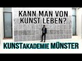 Kann man von Kunst leben? | Kunstakademie Münster (Rundgang 2019)