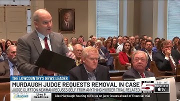 VIDEO: Judge asks to recuse himself from future Murdaugh murder trial hearings