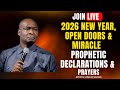 🔥 APOSTLE JOSHUA SELMAN LIVE: 2026 New Year Miracle Prayers | Open Doors, Prophetic Declarations