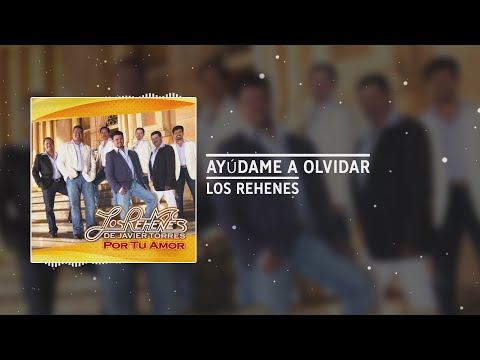 Los Rehenes - Ayúdame a Olvidar