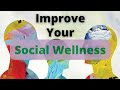   Why Social Wellness is Important? The Power of Social Interaction