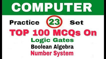 Part 23 Digital Electronics (MCQ) I Boolean Alegebra I Number System I Logic Gates I Complements