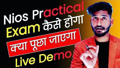 Nios Practical Exam Viva Questions with Answer | What kind of questions are asked in Nios viva ?