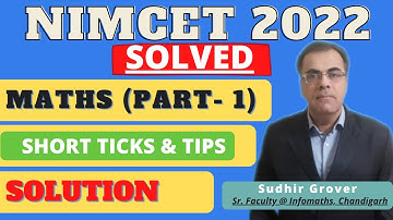NIMCET 2022|Maths Solved Paper|Detailed Solutions |PART 1|