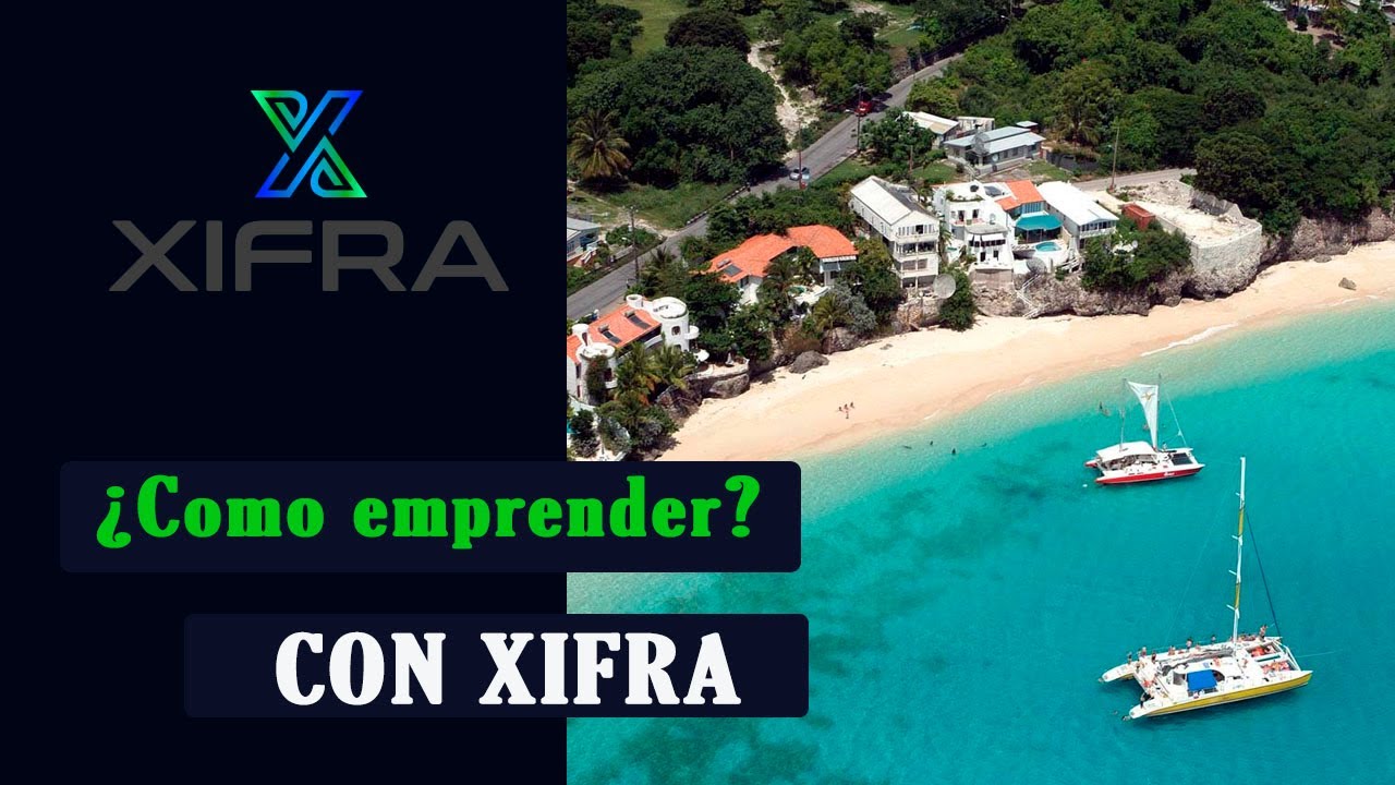 Xifra ¿COMO EMPRENDER CON XIFRA?, Gran oportunidad de negocio - YouTube