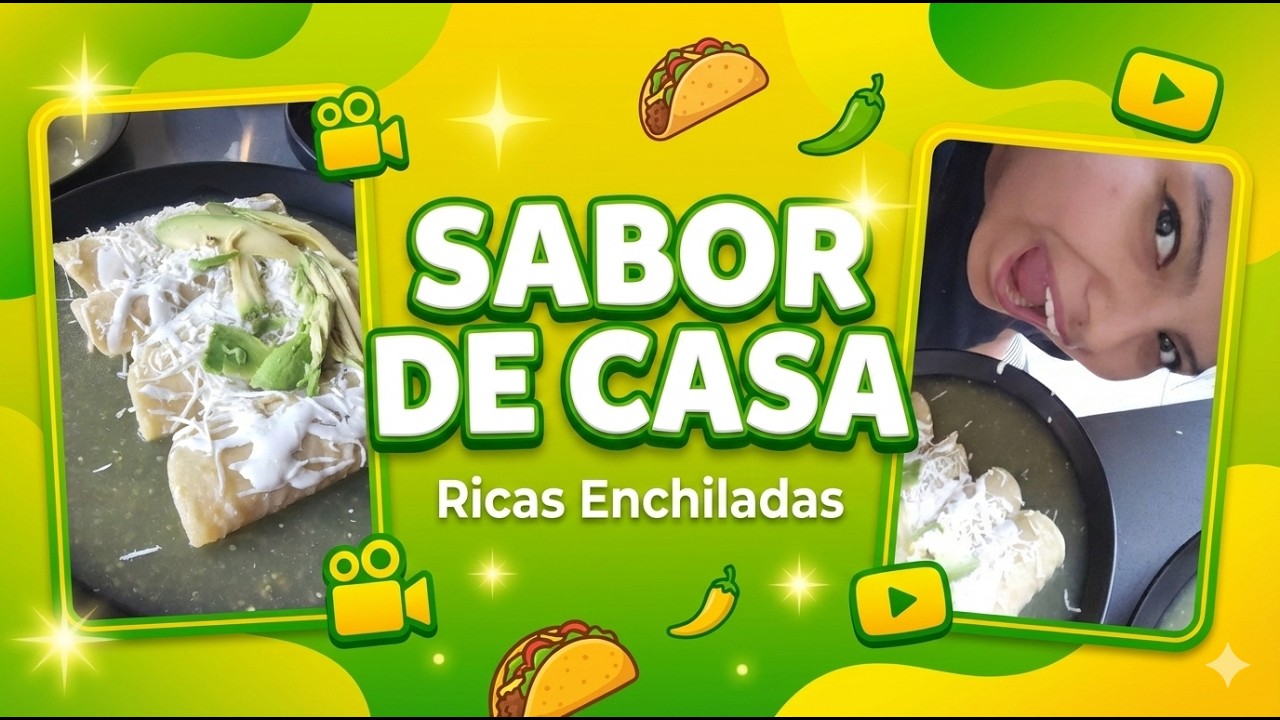 Enchiladas verdes / Comida caser mexicana