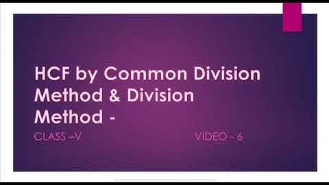 Class V Maths Chapter -6 Factors & multiples  Video - 6