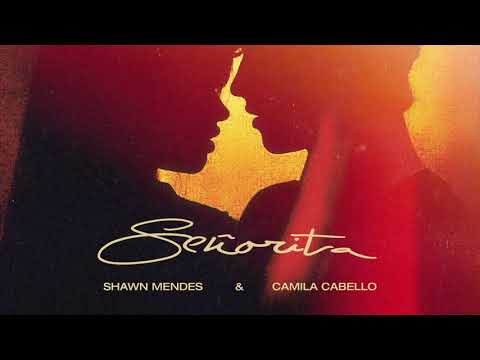 Shawn Mendes - Senorita Feat Camila Cabello