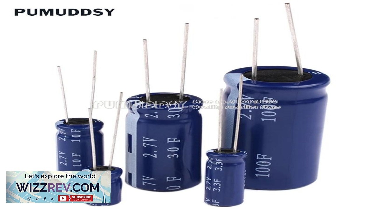 2PCS super capacitor farad capacitor 2.7V 2F 3.3F 4F 4.7F 5F 6F