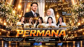 🔴Live Malam New PERMANA NADA | Pemangku Hajat : Bpk. Encu / Ibu Umyati | Gemulung Lebak 23 Sept 2026