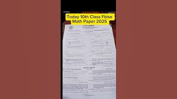 Fbise class 10 Math paper 2025 federal board 10th class Math paper 2025 fbise math class 10 fbise