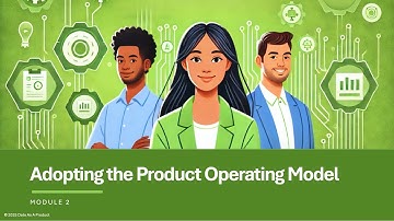AI Product Management | Module 2: Adopting the Product Operating Model