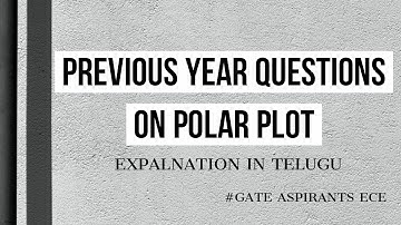 Control Systems - Lec 42. Previous year gate questions on polar plot.