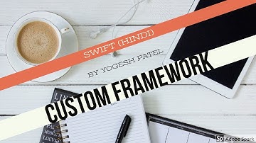 Swift 4 & Xcode 9:-How To Create Custom Framework Using CocoaTouchFramework in iOS Latest 2017 Hindi