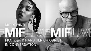 MIF Live | FKA twigs & Hans Ulrich Obrist in conversation | MIF Rewind