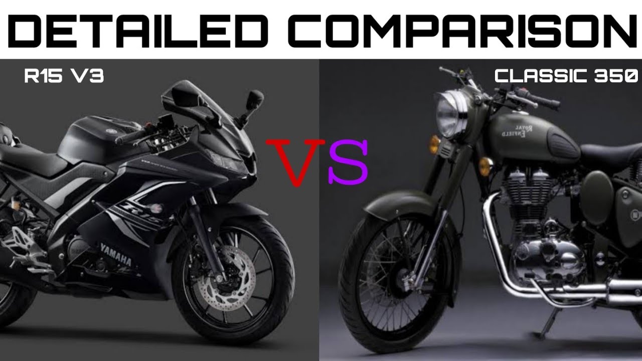 R15 v3 vs royal enfield classic 350