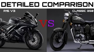 Royal Enfield classic 350 vs Yamaha R15 v3 | Detailed comparison | best bike comparison in 2020