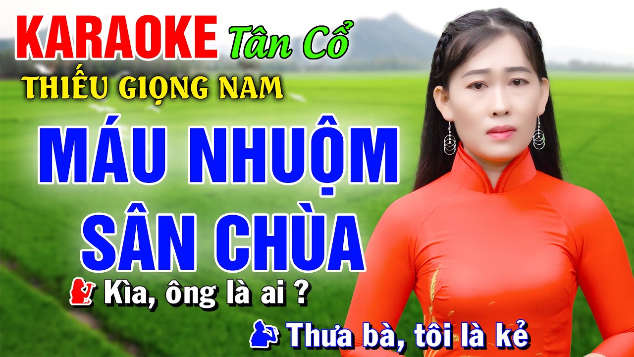 MÁU NHUỘM SÂN CHÙA ➤ Song Ca Cùng Công Linh ➤ TÂN CỔ Thiếu Kép 2025 Song ca: Công Linh