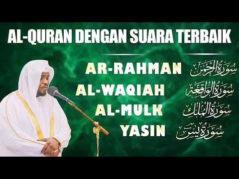 Surat Al-Qur'an Terbaik, Sangat indah Dan Damai | SURAT YASIN, AR RAHMAN, AL MULK, AL WAQIAH