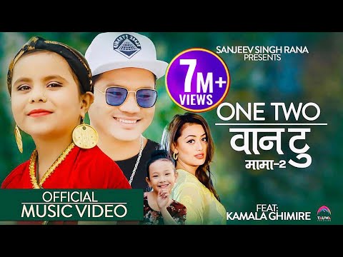 कमल घ म र क त श र ग त One Two व न ट Sanjeev Singh Rana Ft Kamala Ghimire New Nepali Song