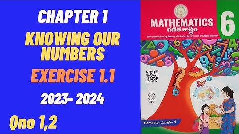 6th Class Maths || Chapter 1 Knowing Our Numbers||Exercise 1.1|| 1,2  sums || New Syllabus 2023
