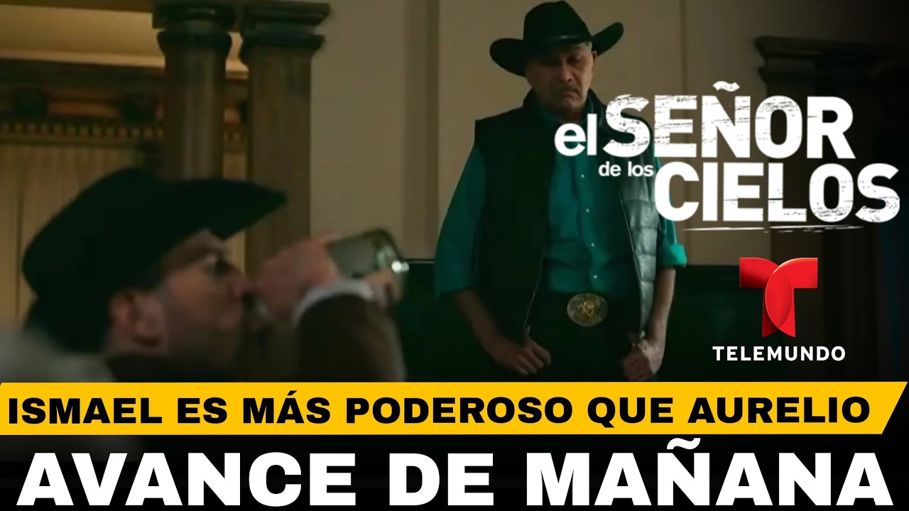 El Señor De Los Cielos 9 CAPÍTULO 52 AVANCE OFICIAL - YouTube