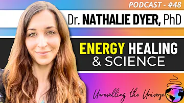 Does REIKI Work? Healing, Psi Phenomena, the Afterlife, Love, & UFOs with Dr. Natalie Dyer, PhD