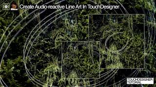 create audio-reactive line art in touchdesigner | tutorial