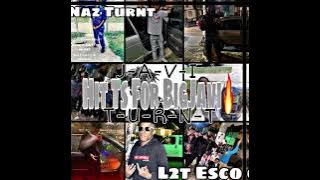 Naz Turnt “Hit Ts For BigJavi🔥” FT: Escoupp (official audio)