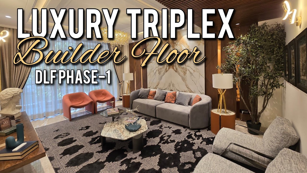 Luxury Triplex Builder Floor in DLF Phase 1 Gurgaon | 300 Yards 