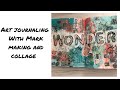 Art journaling with mark making and letters/ Easy art journal page ideas for beginners