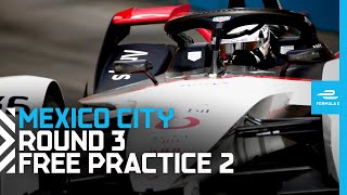 2022 Mexico City E-Prix | Free Practice 2