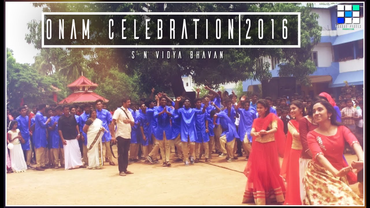 Onam Celebration 2016 | S N Vidya Bhavan
