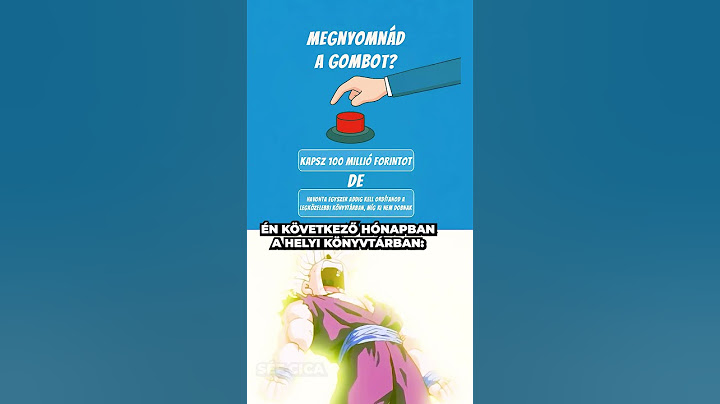 Megnyomnád a gombot?