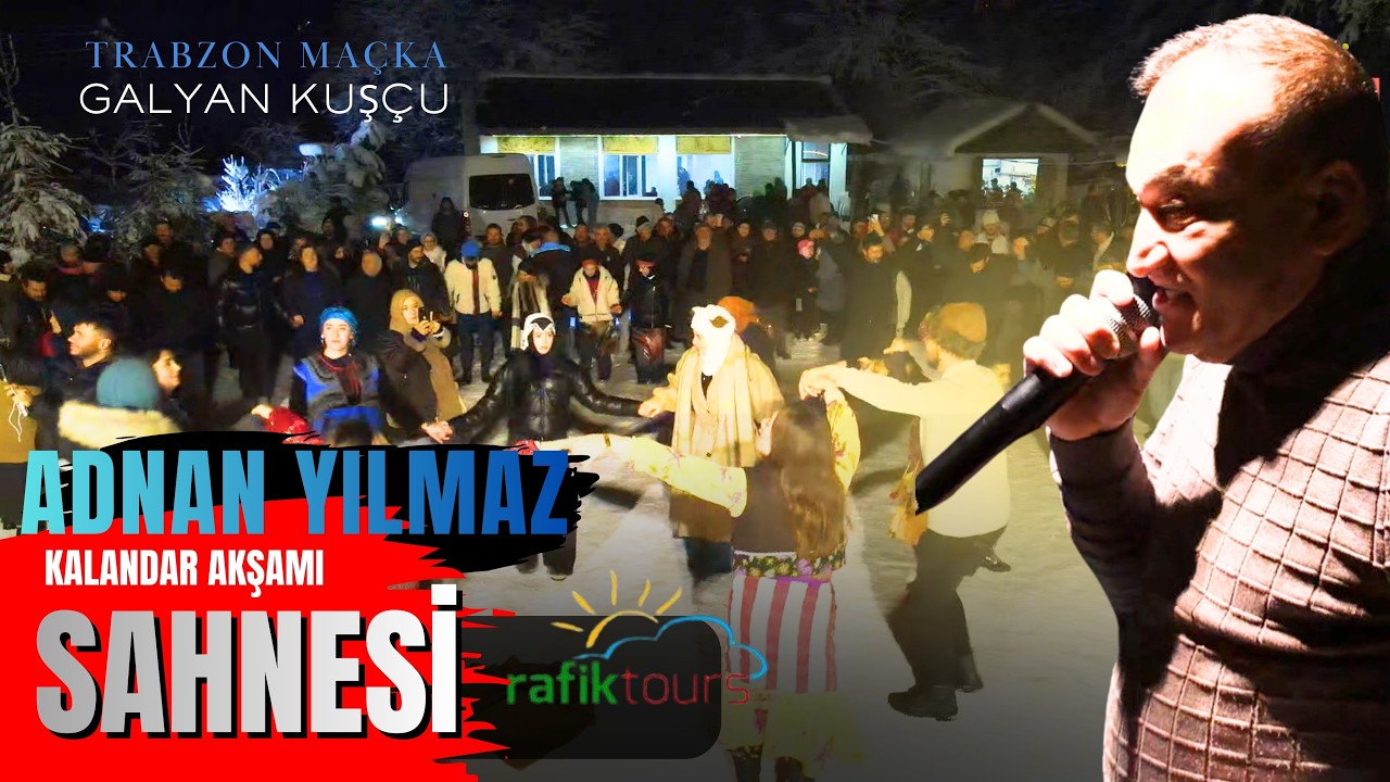 Adnan Yılmaz  Maçka Galyan'da kalandar akşamında sahne aldı #adnanyılmaz #trabzon #maçka  #maçkatv