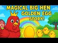 🐔 The Magical Big Hen and The Golden Egg | Colorful Cartoon Story for Kids | Buzzzoree Tales